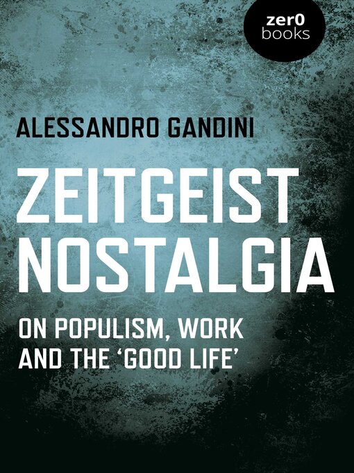 Title details for Zeitgeist Nostalgia by Alessandro Gandini - Available